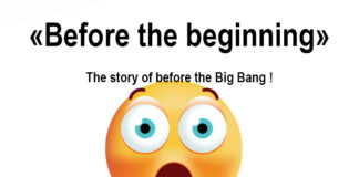 Before the beginning – The story before the Big Bang !