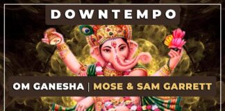 Mose & Sam Garrett – Om Ganesha