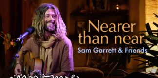 Sam Garrett & Friends – Nearer than Near