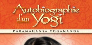 Autobiograhphie d’un Yogi de Paramahansa Yogananda