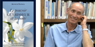 Le pouvoir Guérisseur de la bonté – KENNETH WAPNICK