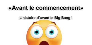 Avant le commencement – L’histoire d’avant le Big Bang !