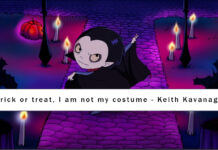 Trick or treat, I am not my costume – Keith Kavanagh