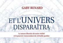 Et l’univers disparaitra – Gary Renard